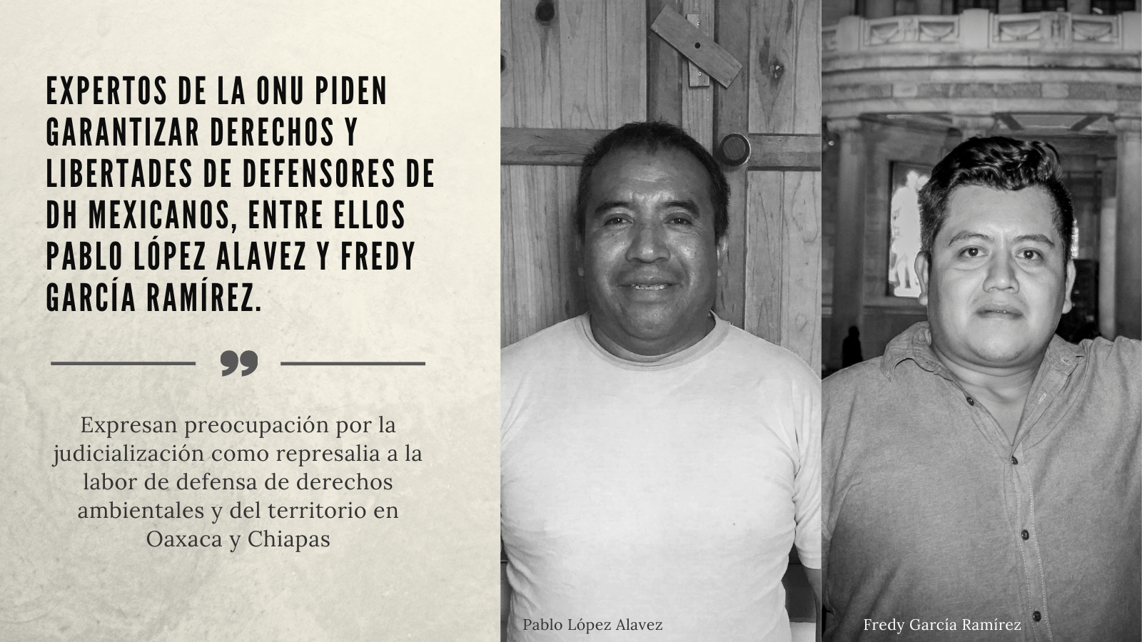 Expertos de la ONU piden garantizar derechos y libertades de defensores de DH mexicanos, entre ellos Pablo López Alavez y Fredy García Ramírez.