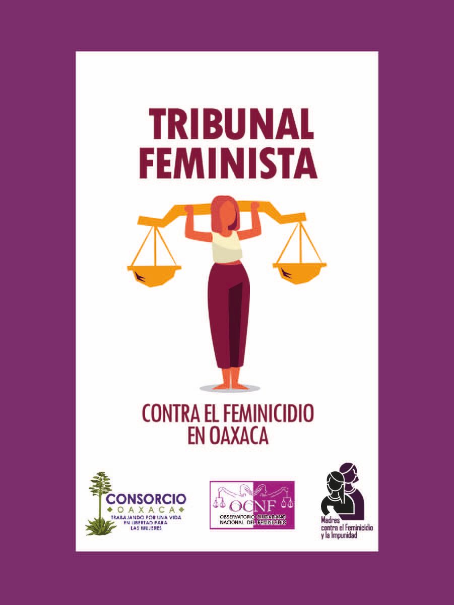 El 29 y 30 de noviembre se llevará a cabo el Tribunal Feminista contra el Feminicidio en Oaxaca
